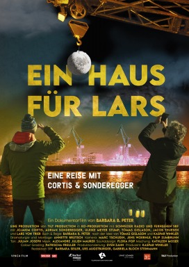 Ein Haus für Lars - Eine Reise mit Cortis & Sonderegger